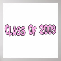 CLASS OF 2009 PINK POSTER