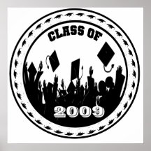 Class of 2009 Poster You Choose BkGrd/Year/colour