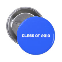 CLASS OF 2010 PIN