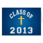 Class Of 2013 Christian Cross Card