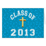 Class Of 2013 Christian Cross Greeting Card