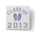 Class Of 2013 Flip Flop - Grey/Blue 2 Pinback Buttons