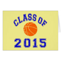 Class Of 2015 basketball - Blue 2 Greeting Cards