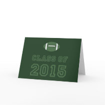 Class Of 2015 Football - Green 1 Greeting Card