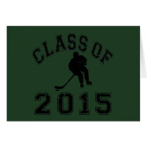 Class Of 2015 Hockey - Black 2 Greeting Cards