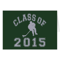 Class Of 2015 Hockey - Grey 2 Greeting Card