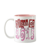 Class OF 2015 Coffee Mugs