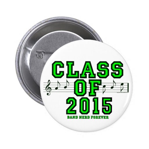 Class Of 2015 Pinback Buttons
