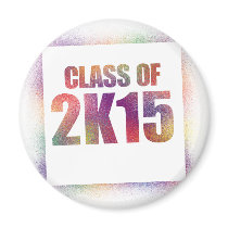 class of 2k15, class of 2015 magnets