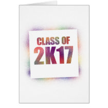 class of 2k17, class of 2017 cards