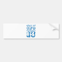 Class of two thousand 13 - Blue Bumper Stickers