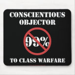 Class Warfare Conscientious Objector Mouse Pads