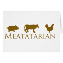 Classic Meatatarian Card