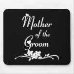 Classic Mother of the Groom Mousepad