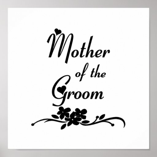 Classic Mother of the Groom Poster