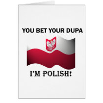 Classic You Bet Your Dupa cards
