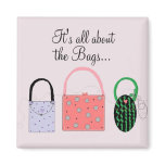 Classy Bags with Cute Saying Magnet