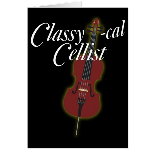 Classy-cal Cellist Card