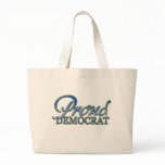 Classy Proud Democrat Canvas Bags