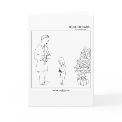 "Clean" coal holiday card by RobCottingham