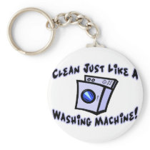 Clean Like A Washing Machine Keychains