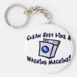 Clean Like A Washing Machine Keychains