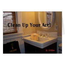 Clean Up Your Act Or Get Out Cards
