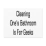 Cleaning One's Bathroom Is for Geeks Postcards