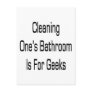 Cleaning One's Bathroom Is for Geeks Post Card