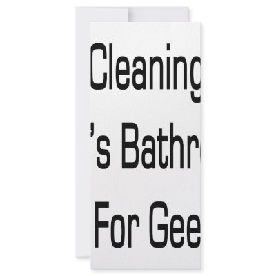 Cleaning One's Bathroom Is for Geeks Custom Rack Cards by Supernova23