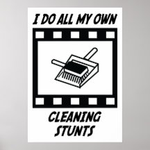 Cleaning Stunts Posters
