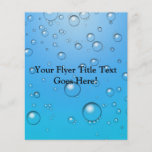 Clear Bubbles, Blue Water Full Color Flyer