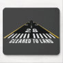 Cleared To Land Runway Mousepads