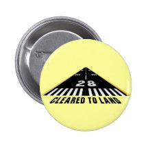 Cleared To Land Runway Pinback Buttons