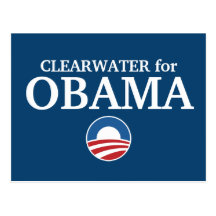 CLEARWATER for Obama custom your city personalized Postcards