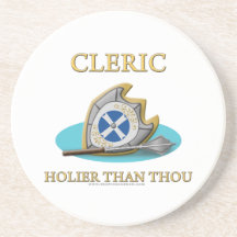 Cleric: Holier Than Thou Drink Coasters