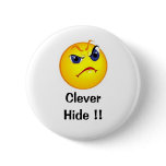 Clever Hide !! Geocaching Swag Pin