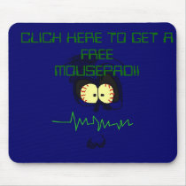 CLICK HERE TO GET A FREE MOUSEPAD!!