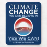 Climate Change - Yes We Can Obama Parody Mousepad