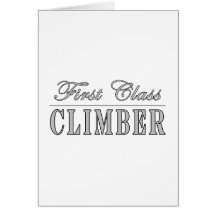 Climbing and Climbers : First Class Climber Greeting Cards