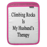 Climbing Rocks Is My Husband's Therapy iPad Sleeve