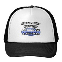 Clinical Nurse Specialist .. Kind of a Big Deal Mesh Hats