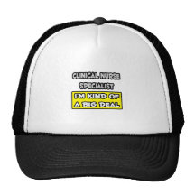 Clinical Nurse Specialist .. Kind of a Big Deal Mesh Hat