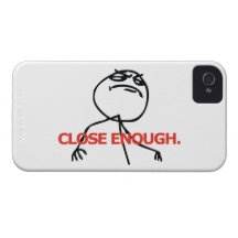 Close Enough iPhone 4 Cases