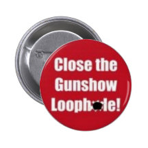 Close Gun Show Loophole button