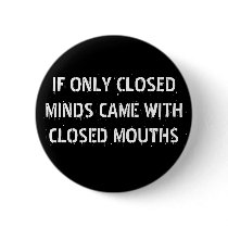 Closed Minds Button