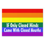 Closed Minds Closed Mouths Gay Pride yard signs