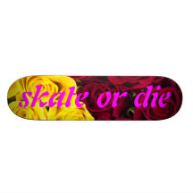Closeup of roses: skate or die skate board