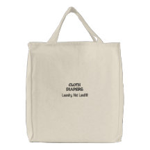 CLOTH DIAPERS:, Laundry, Not Landfill! Canvas Bags
