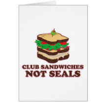 Club Sandwich Not Seals Card